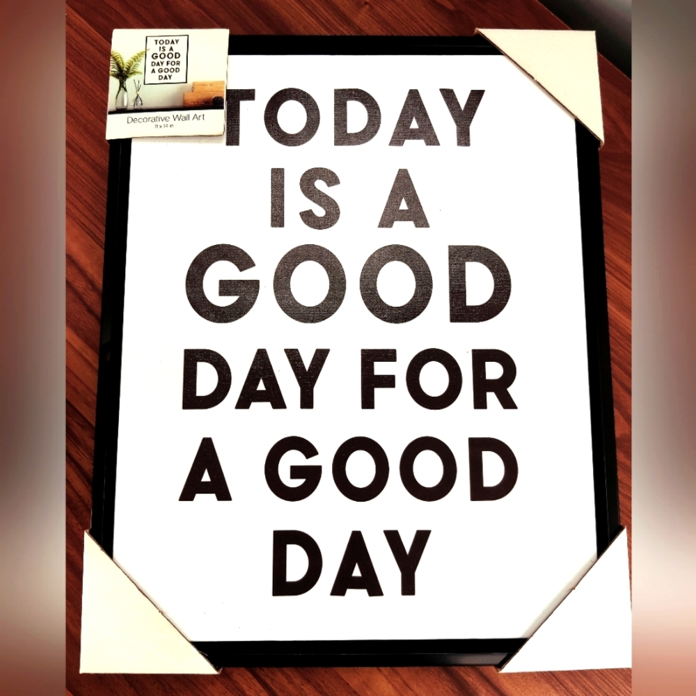 New! Today is A Good Day for a Good Day 💯🌄 11x14 in Decorative Wall Art 🎭